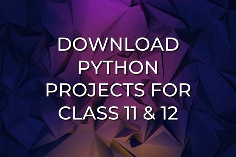 Python Projects Class Xi And Xii Downloads