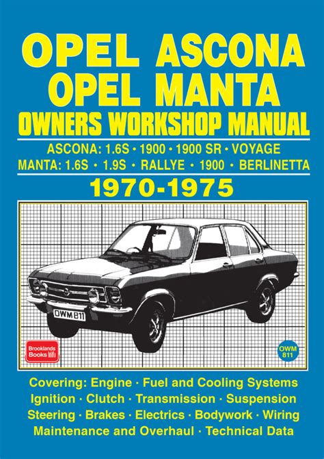 Opel Ascona Opel Manta Owners Workshop Manual 1970 1975 Brooklandsbooks