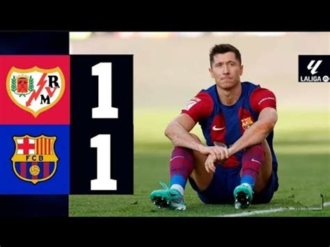 Rayo Vallecano Vs Barcelona 1 1 All Goals Highlights YouTube