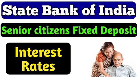 Sbi Senior Citizen Fd Interest Rates Sbi Senior Citizen Fd Interest