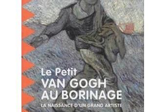 Van Gogh Au Borinage Paperblog