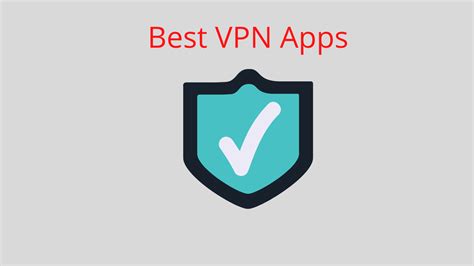 Best Free VPN Apps For Android You Should Know About In 2024