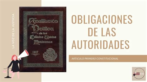 ¿cuáles Son Las Obligaciones De Las Autoridades Articulo 1