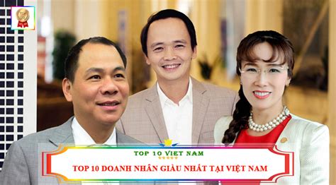 Top 10 Doanh Nhân Giàu Nhất Tại Việt Nam - Top 10 Việt Nam | Blog Hồng