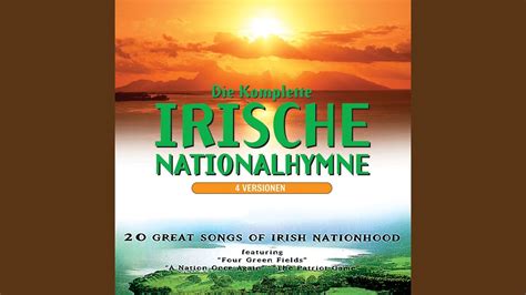 Amhran Na Bhfiann The Irish National Anthem Irish Version Youtube