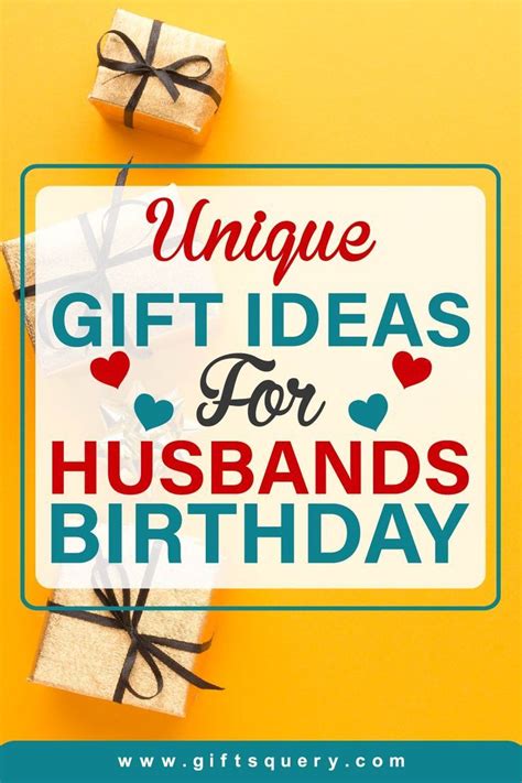 Creative And Romantic Birthday T Ideas To Surprise Your Husband