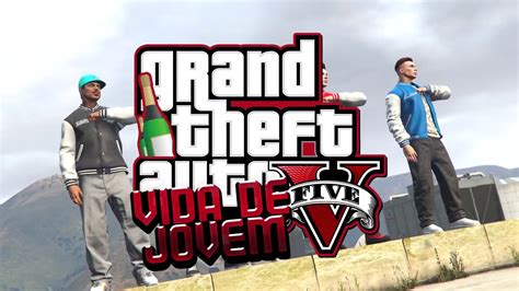 GTA V Vida De Jovem INTRO OFICIAL YouTube