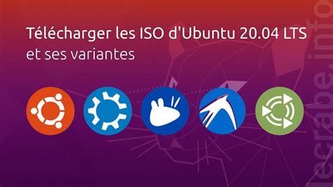 T L Charger Les Iso Dubuntu Lts Et Ses Variantes Le Crabe Info