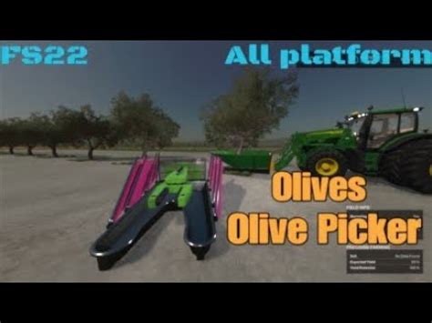 Olives Olive Picker New Mod For All Platforms On Fs Youtube