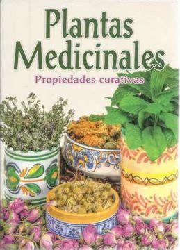 Libro Plantas Medicinales Propiedades Curativas De Varios Autores