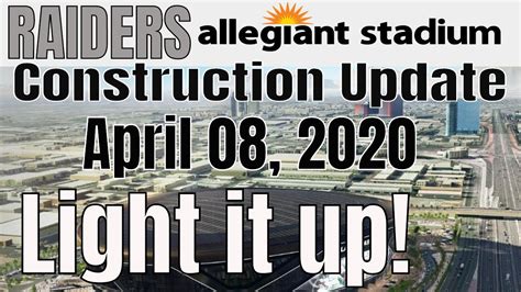 Las Vegas Raiders Allegiant Stadium Construction Update 04 08 2020 | TV ...