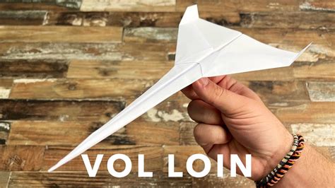 Comment Faire Le Meilleur Avion En Papier Qui Vole LOIN Planeur