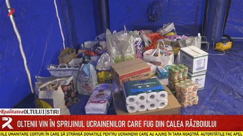 Oltenii Vin N Sprijinul Ucrainenilor Care Fug Din Calea R Zboiului