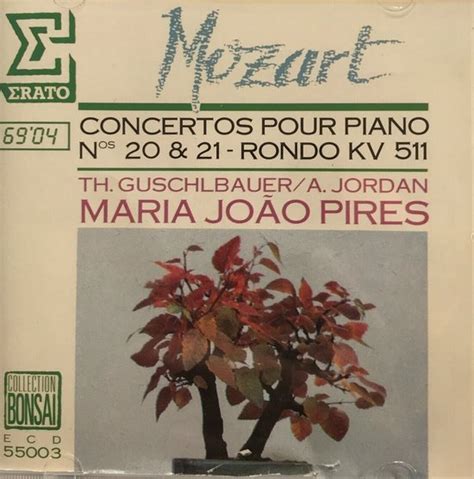 Mozart Maria João Pires A Jordan Th Guschlbauer Concertos