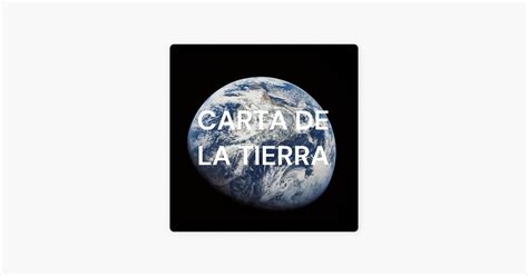 Carta De La Tierra On Apple Podcasts