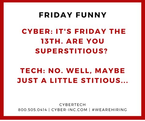 Friday the 13th Funny #WeAreHiring - Cybertech