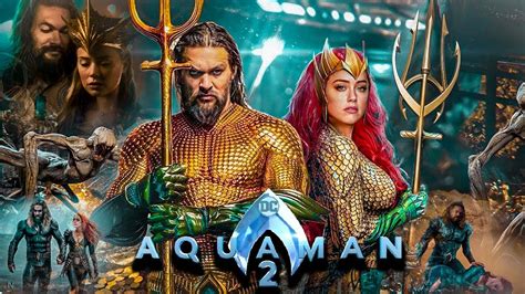 Aquaman And The Lost Kingdom Aquaman 2 Update Jason Momoa