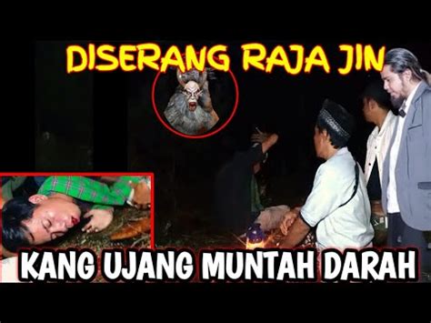 Ustadz Nasihin Bantu Misteri Dua Alam Kang Ujang Muntah Darah Akibat Di