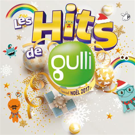 Les Hits De Gulli Sp Cial No L Compilation By Various Artists