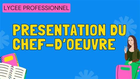 Pr Sentation Du Chef D Oeuvre En Lyc E Professionnel Youtube