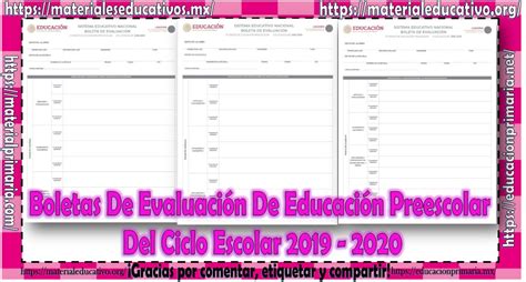 Boletas De Evaluación De Educación Preescolar Del Ciclo Escolar 2019 2020 Material Educativo