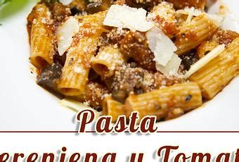 3 Secretos Para Hacer La Mejor Pasta Con Berenjena Y Tomate Paperblog