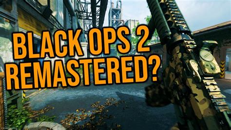 Will We Get Black Ops 2 Remastered Youtube