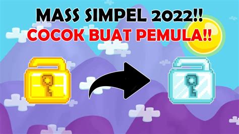 EASY MASS 2022 MASS SIMPEL COCOK BUAT PEMULA Growtopia Indonesia