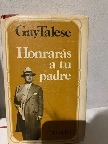 Honrarás A Tu Padre Gay Talese Grijalbo Cuotas sin interés
