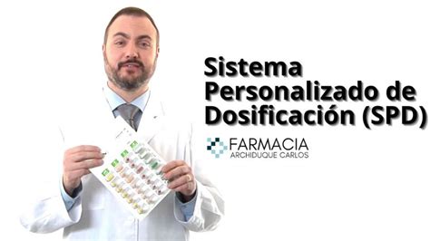 Sistema Personalizado De Dosificaci N Denia Farmacia Denia