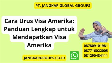 Cara Urus Visa Amerika Panduan Lengkap Untuk Mendapatkan Visa Amerika