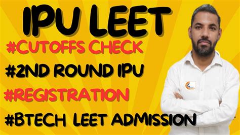 IPU LEET 2023 BTECH LATERAL ENTRY ADMISSION AFTER 2ND ROUND COUNSELLING