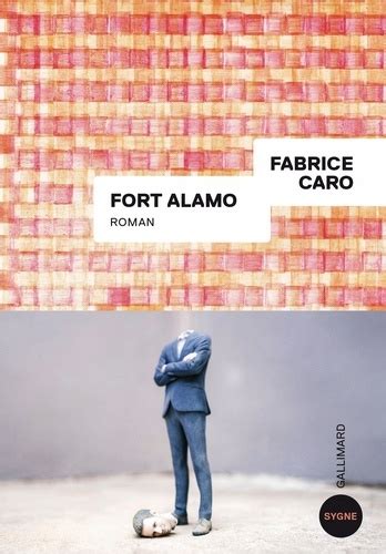 Fort Alamo De Fabrice Caro Grand Format Livre Decitre