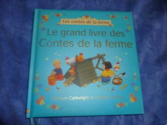 Le Grand Livre Des Contes De La Ferme Stephen Cartwright Et Heather