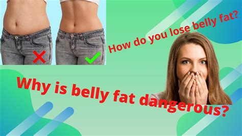 How Do You Lose Belly Fat Why Is Belly Fat Dangerous May Can Cuase