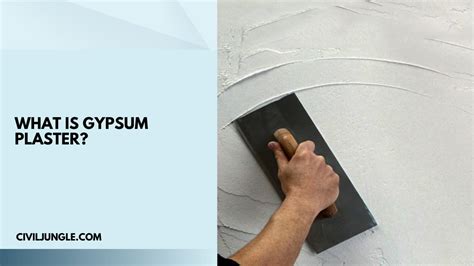 What Is Gypsum Plaster | 15 Advantage of Gypsum Plaster | Disadvantage ...