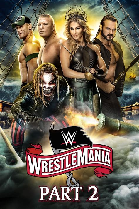 Wwe Wrestlemania 36 Part 2 2020 The Poster Database Tpdb