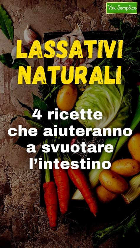 Intestino Pigro Gli Alimenti Consigliati E Le Buone Abitudini Per