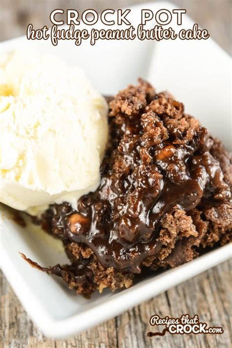 Crock Pot Hot Fudge Peanut Butter Cake Recipes That Crock