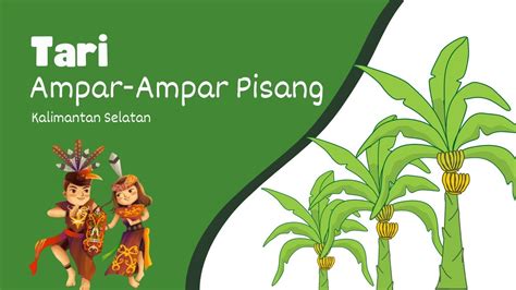 Tari Ampar Ampar Pisang Youtube