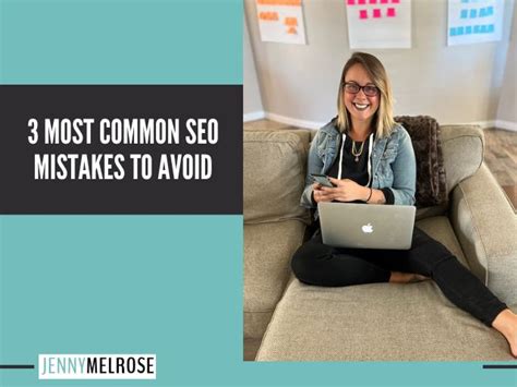 3 Most Common Seo Mistakes To Avoid With Mariah Liszewski