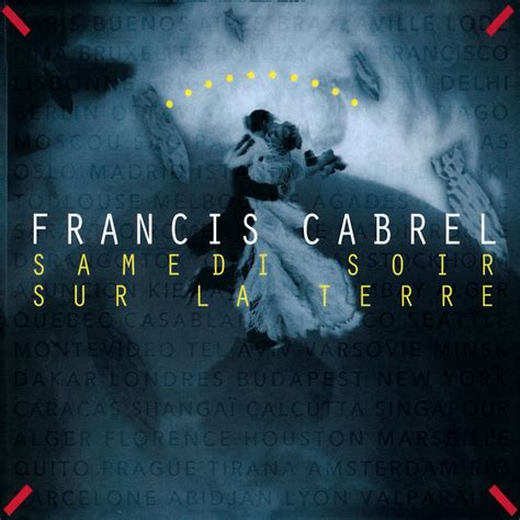 Samedi Soir Sur La Terre Cabrel Francis Amazon Fr CD Et Vinyles