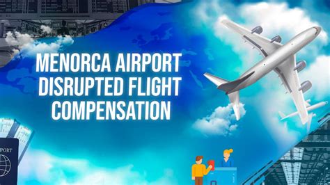 Menorca Airport Disrupted Flight Compensation