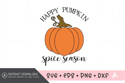 1 Happy Pumpkin Spice Season Calligraphy Svg Designs Graphics