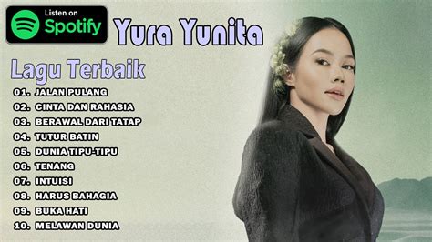 Lagu Yura Yunita Terbaik Sepanjang Masa Yura Yunita Terbaru