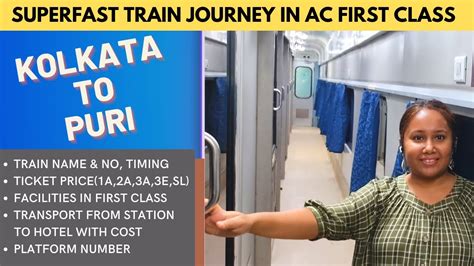 Kolkata To Puri Superfast Train Journey In Ac First Class Coach Indian