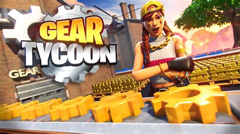 Gear Tycoon Co Op By Marablind Fortnite Creative Map