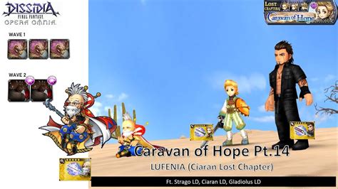 DFFOO GL Caravan Of Hope Pt 14 LUFENIA Strago LD Ciaran LD