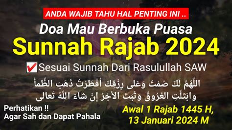 Doa Mau Buka Puasa Rajab 2024 Lengkap Dengan Bacaan Arab Latin Dan