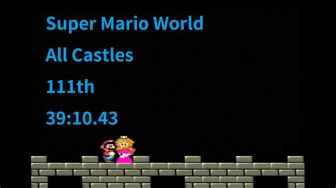 【speed Run】super Mario World All Castles 391043 スーパーマリオワールド 全城【rta